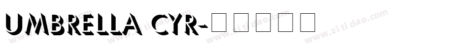 Umbrella Cyr字体转换